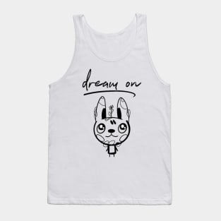 Dream on Tank Top